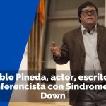 Pablo Pineda, actor, escritor y conferencista con Síndrome de Down