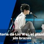 Historia del pianista sin brazos Liu Wei